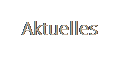 Aktuelles